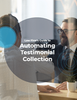 Law Firm’s Guide to Automating Testimonial Collection cover